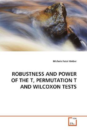 Produktbild: Fatal-Weber, M: Robustness and Power Of The T, Permutation T