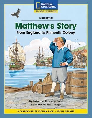 Produktbild: Content-Based Chapter Books Fiction (Social Studies: Immigration): Matthew's Story: From England to Plimouth Colony