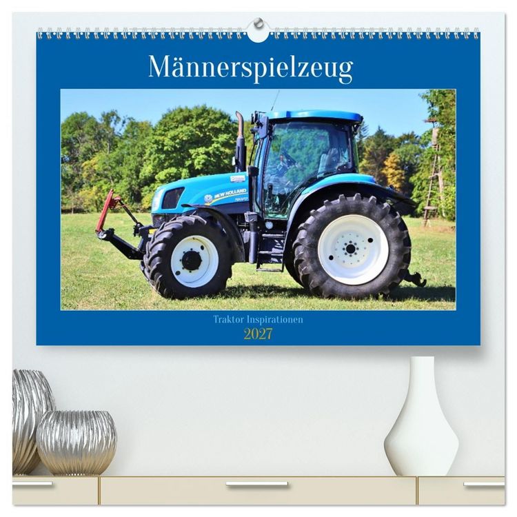 Produktbild: M&auml;nnerspielzeug Traktor Inspirationen (hochwertiger Premium Wandkalender 2027 DIN A2 quer), Kunstdruck in Hochglanz