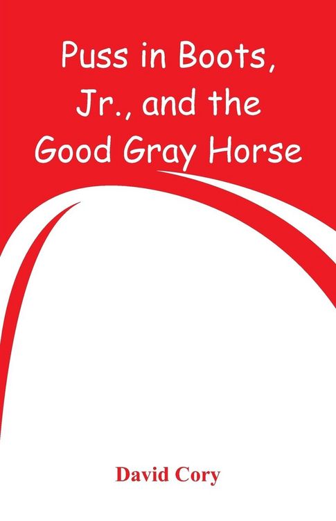 Produktbild: Puss in Boots, Jr., and the Good Gray Horse