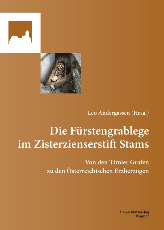 Produktbild: Die F&uuml;rstengrablege im Zisterzienserstift Stams