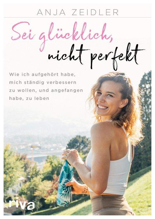 Produktbild: Sei gl&uuml;cklich, nicht perfekt