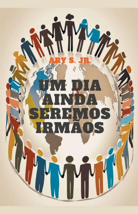 Produktbild: Um Dia Ainda Seremos Irm&atilde;os