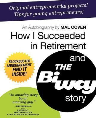 Produktbild: How I Succeeded in Retirement and the Biway Story