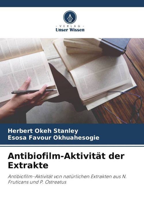 Produktbild: Antibiofilm-Aktivit&auml;t der Extrakte
