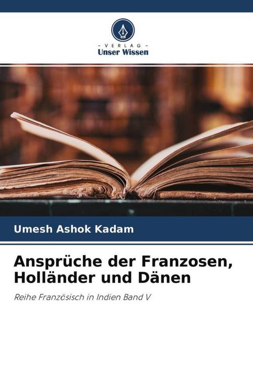 Produktbild: Anspr&uuml;che der Franzosen, Holl&auml;nder und D&auml;nen