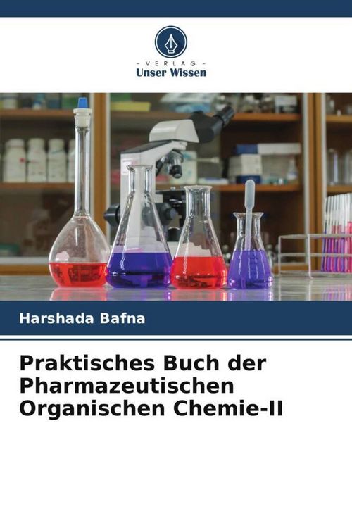 Produktbild: Praktisches Buch der Pharmazeutischen Organischen Chemie-II
