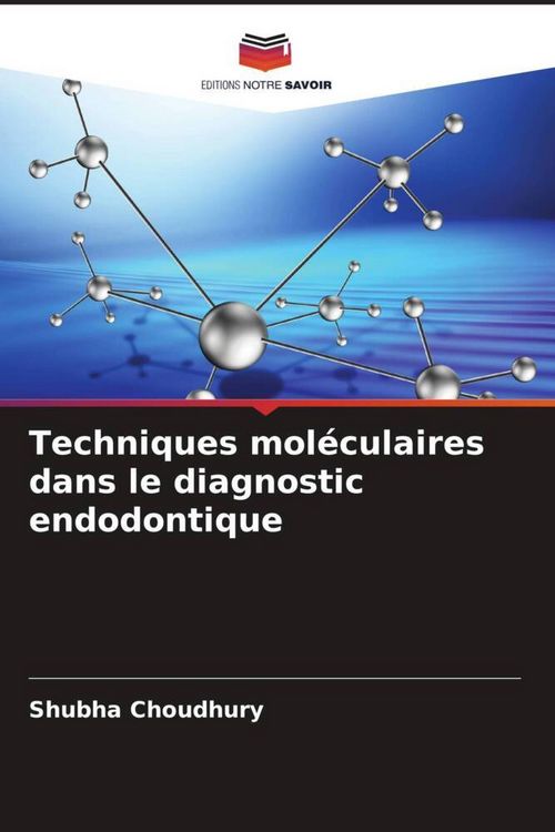 Produktbild: Techniques mol&eacute;culaires dans le diagnostic endodontique