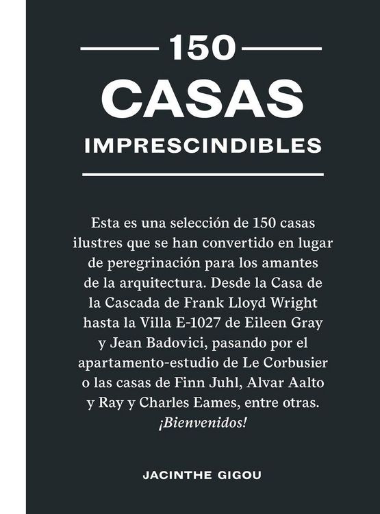 Produktbild: 150 Casas Imprescindibles / 150 Houses You Need to Visit Before You Die