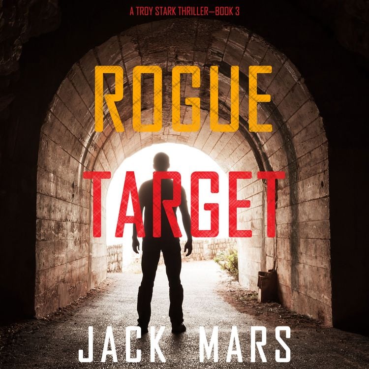 Produktbild: Rogue Target (A Troy Stark Thriller&mdash;Book #3)