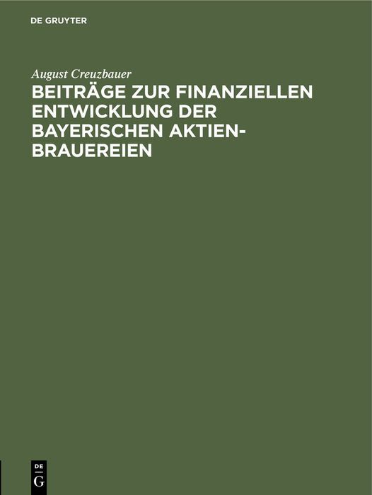Produktbild: Beitr&auml;ge zur finanziellen Entwicklung der bayerischen Aktien-Brauereien