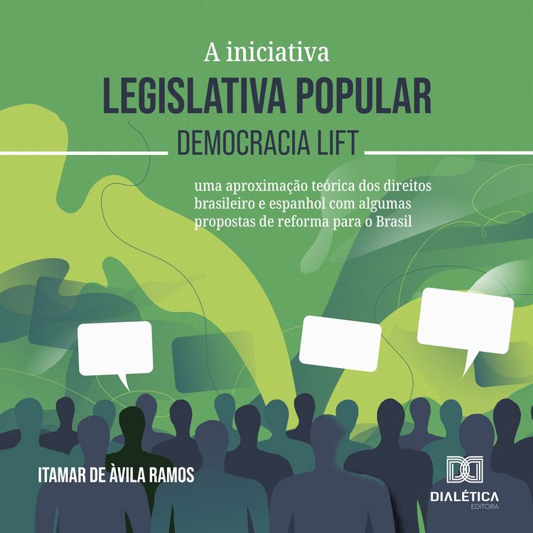 Produktbild: A iniciativa legislativa popular &ndash; democracia lift