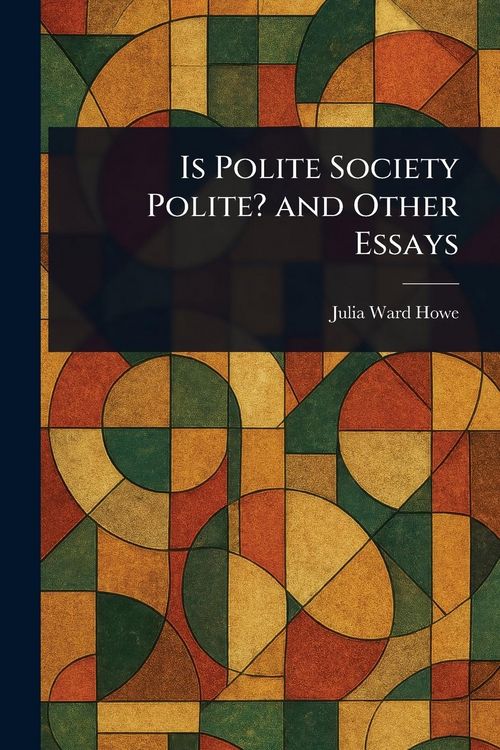 Produktbild: Is Polite Society Polite? and Other Essays