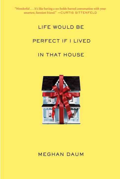 Produktbild: Life Would Be Perfect If I Lived in That House