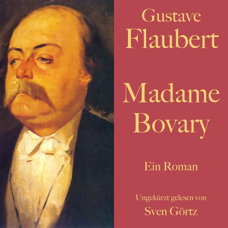 Produktbild: Gustave Flaubert: Madame Bovary