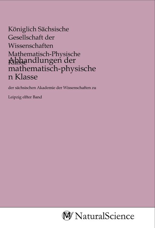 Produktbild: Abhandlungen der mathematisch-physischen Klasse
