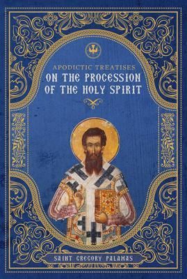 Produktbild: Apodictic Treatises on the Procession of the Holy Spirit
