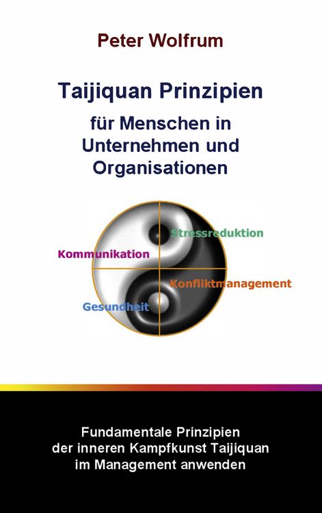 Produktbild: Taijiquan Prinzipien f&uuml;r Menschen in Unternehmen und Organisationen