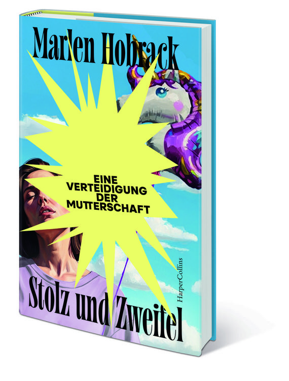 Produktbild: Stolz und Zweifel. Eine Verteidigung der Mutterschaft