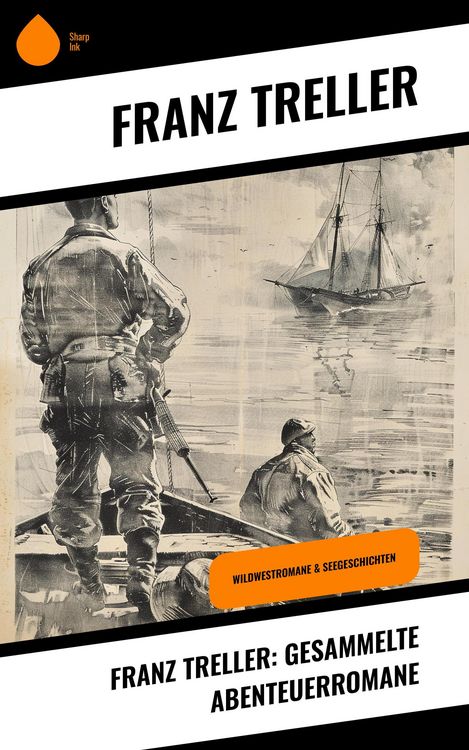 Produktbild: Franz Treller: Gesammelte Abenteuerromane