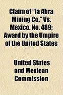 Produktbild: Claim of "La Abra Mining Co." vs. Mexico. No. 489; Award by the Umpire of the United States