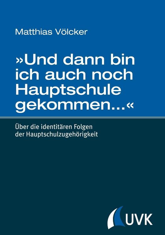 Produktbild: &raquo;Und dann bin ich auch noch Hauptschule gekommen...&laquo;