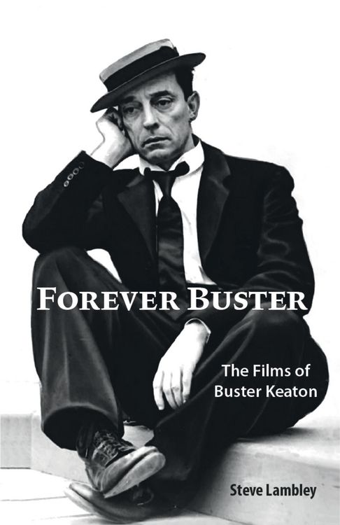 Produktbild: Forever Buster: The Films of Buster Keaton