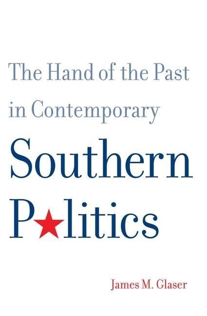 Produktbild: The Hand of the Past in Contemporary Southern Politics