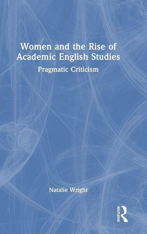 Produktbild: Women and the Rise of Academic English Studies