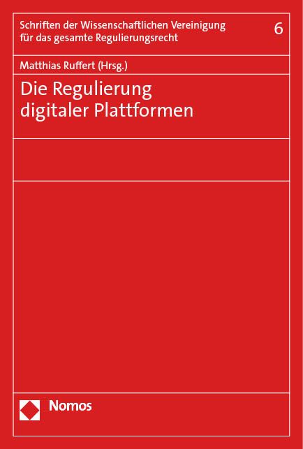 Produktbild: Die Regulierung digitaler Plattformen