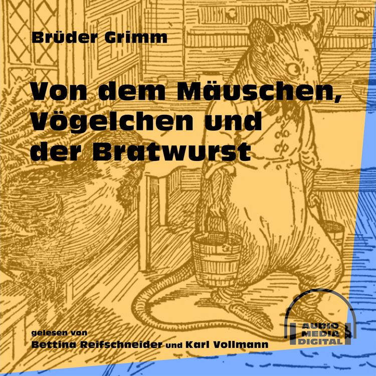 Produktbild: Von dem M&auml;uschen, V&ouml;gelchen und der Bratwurst