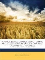 Produktbild: Iddings, J: Igneous Rocks: Composition, Texture and Classifi