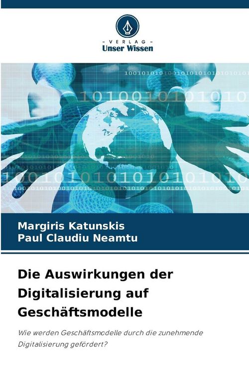 Produktbild: Die Auswirkungen der Digitalisierung auf Gesch&auml;ftsmodelle