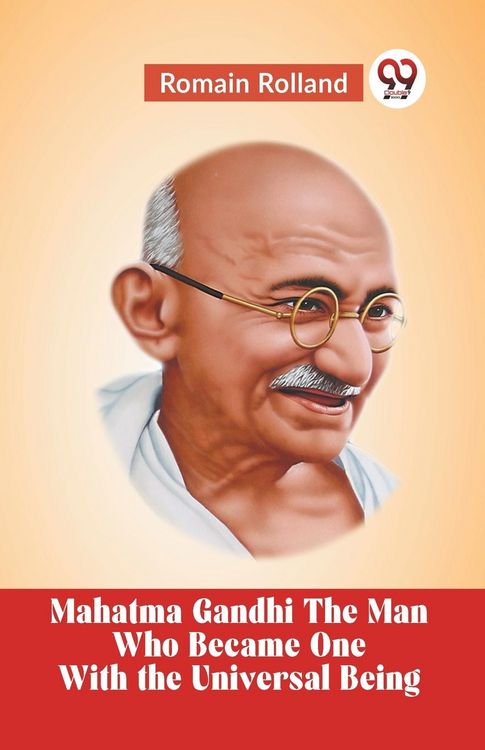Produktbild: Mahatma Gandhi The Man Who Became One With The Universal Being