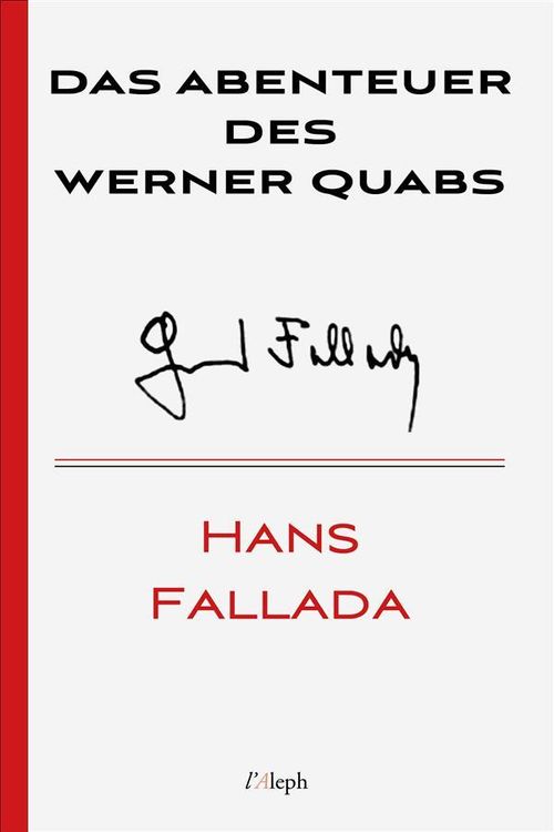 Bild vom Artikel Das Abenteuer des Werner Quabs vom Autor Hans Fallada
