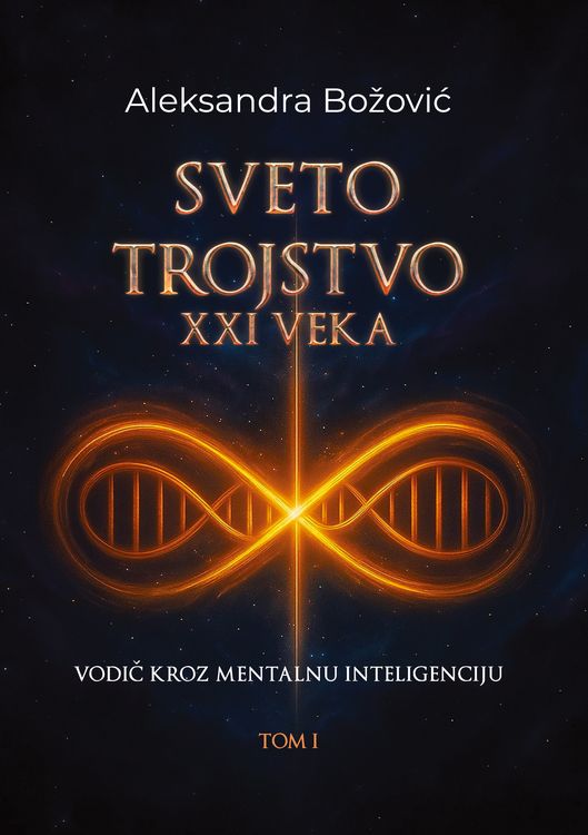 Produktbild: Sveto trojstvo XXI veka - Vodic kroz mentalnu inteligenciju