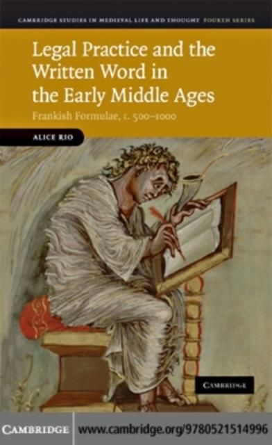 Produktbild: Legal Practice and the Written Word in the Early Middle Ages