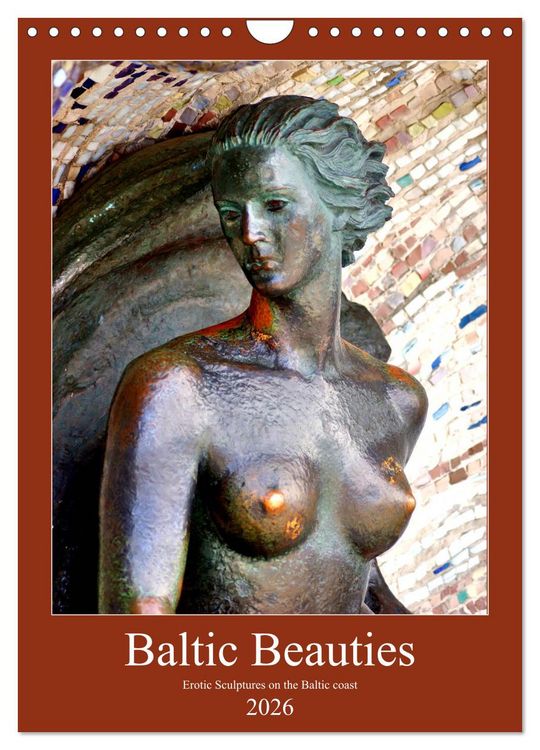 Produktbild: Baltic Beauties - Erotic sculptures on the Baltic coast (Wall Calendar 2026 DIN A4 portrait), CALVENDO 12 Month Wall Calendar
