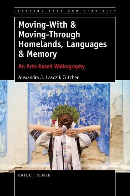 Produktbild: Moving-With & Moving-Through Homelands, Languages & Memory