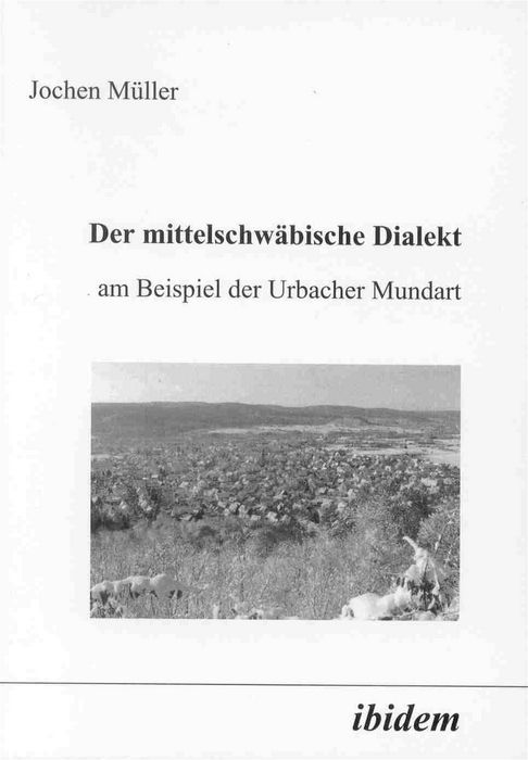 Produktbild: Der mittelschw&auml;bische Dialekt am Beispiel der Urbacher Mundart