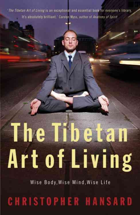 Produktbild: Hansard, C: The Tibetan Art of Living