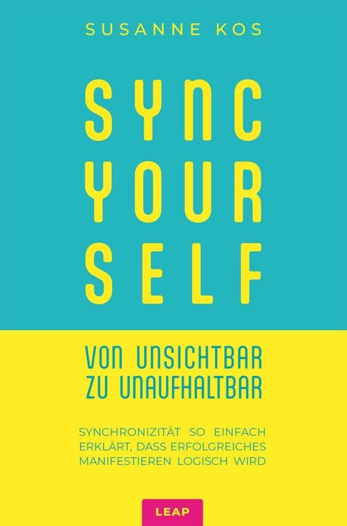 Produktbild: SYNC YOUR SELF - von Unsichtbar zu Unaufhaltbar