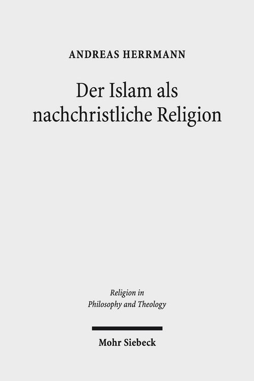 Produktbild: Der Islam als nachchristliche Religion