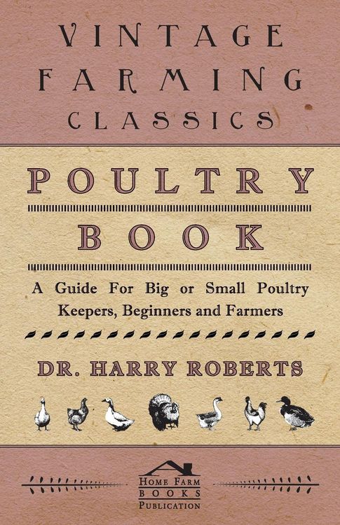 Produktbild: Poultry Book - A Guide for Big or Small Poultry Keepers, Beginners and Farmers