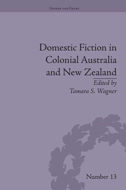 Produktbild: Domestic Fiction in Colonial Australia and New Zealand