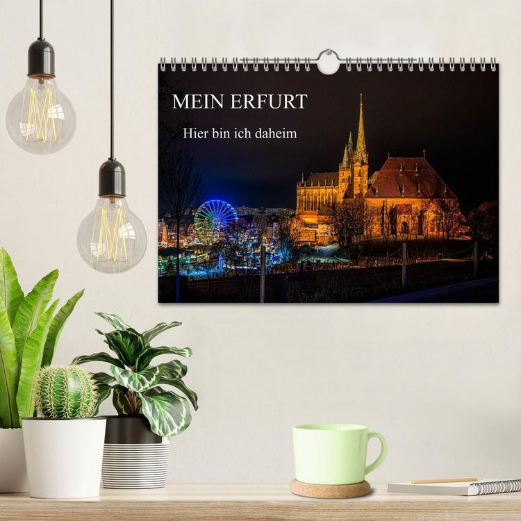 Produktbild: Mein Erfurt - Hier bin ch zu Hause (Wandkalender 2027 DIN A4 quer), CALVENDO Monatskalender