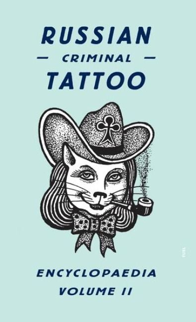 Produktbild: Russian Criminal Tattoo Encyclopaedia Volume II