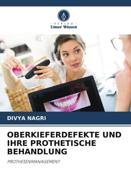Produktbild: Oberkieferdefekte und Ihre Prothetische Behandlung