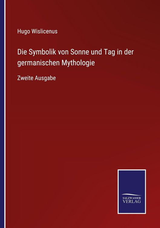 Produktbild: Die Symbolik von Sonne und Tag in der germanischen Mythologie