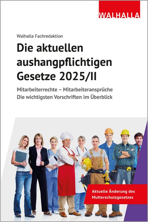 Produktbild: Die aktuellen aushangpflichtigen Gesetze 2025/II